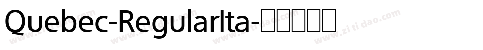 Quebec-RegularIta字体转换
