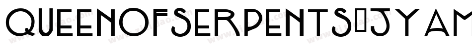 QueenOfSerpents-jyAM字体转换
