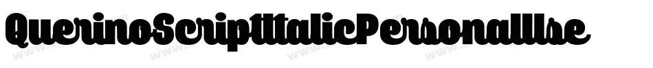 QuerinoScriptItalicPersonalUse-0WvJv字体转换
