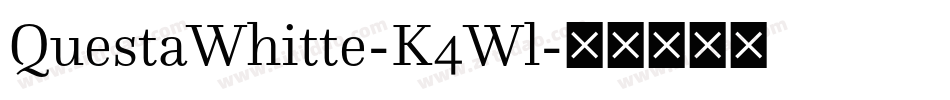 QuestaWhitte-K4Wl字体转换