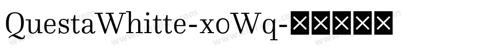 QuestaWhitte-x0Wq字体转换
