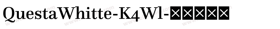 QuestaWhitte-K4Wl字体转换
