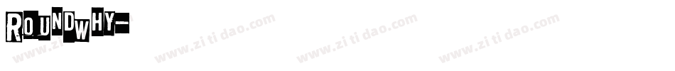 RoundWhy字体转换