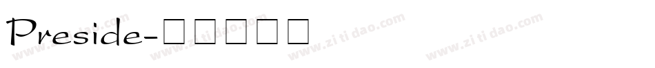 Preside字体转换
