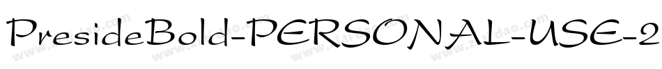 PresideBold-PERSONAL-USE-2字体转换