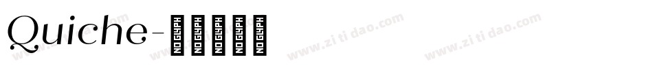 Quiche字体转换