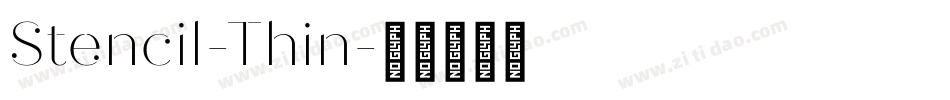 Stencil-Thin字体转换