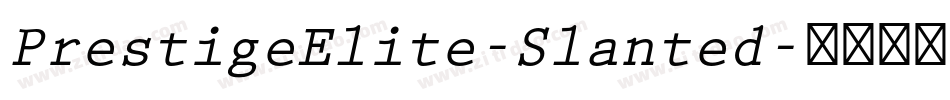 PrestigeElite-Slanted字体转换