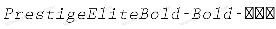 PrestigeEliteBold-Bold字体转换
