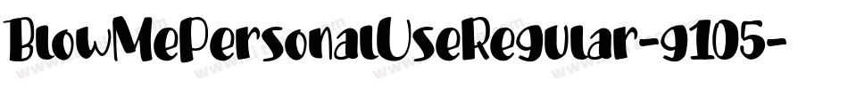 BlowMePersonalUseRegular-g105字体转换