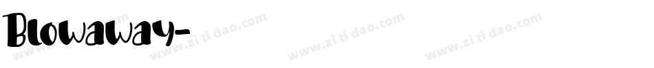 Blowaway字体转换
