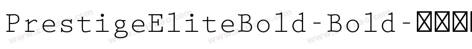 PrestigeEliteBold-Bold字体转换