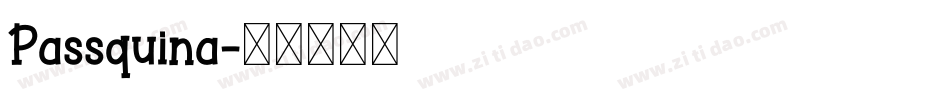 Passquina字体转换