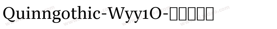 Quinngothic-Wyy1O字体转换