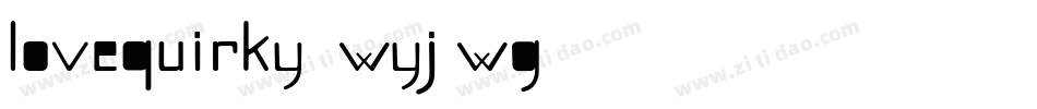 LoveQuirky-WyJWG字体转换