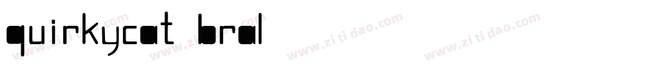 QuirkyCat-BRal字体转换