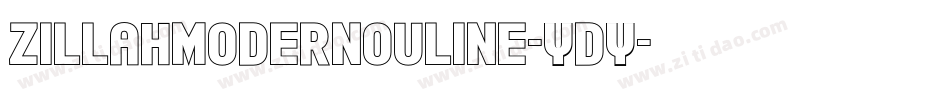 ZillahModernOuline-Ydy字体转换