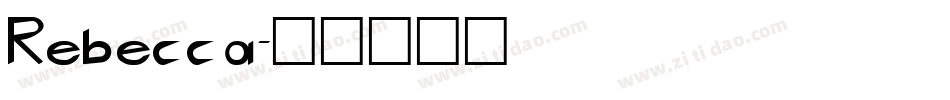 Rebecca字体转换