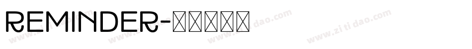 Reminder字体转换