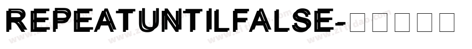REPEATUNTILFALSE字体转换