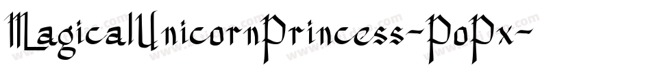 MagicalUnicornPrincess-PoPx字体转换