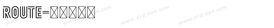 Route字体转换