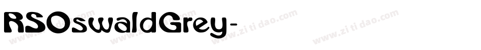 RSOswaldGrey字体转换