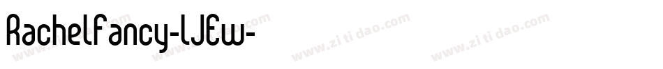 RachelFancy-lJEw字体转换