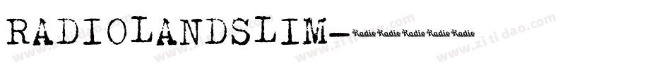 RADIOLANDSLIM字体转换