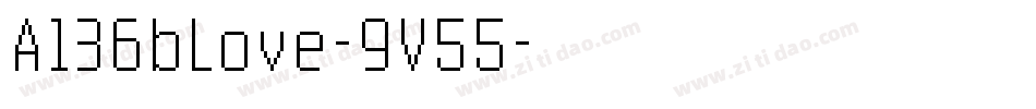 A136bLove-9V55字体转换