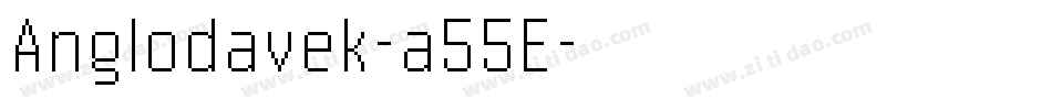 Anglodavek-a55E字体转换