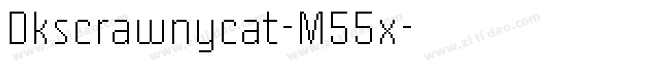 Dkscrawnycat-M55x字体转换