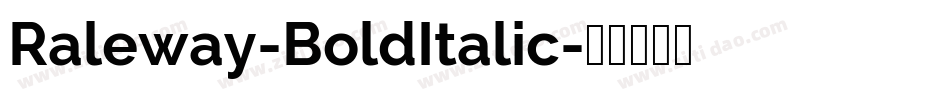 Raleway-BoldItalic字体转换