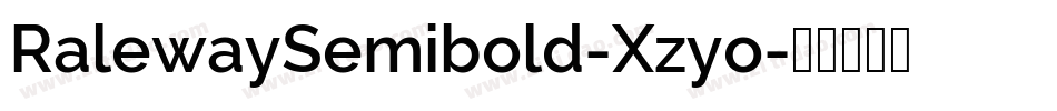 RalewaySemibold-Xzyo字体转换