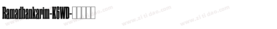 Ramadhankarim-K6WD字体转换