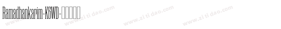 Ramadhankarim-K6WD字体转换