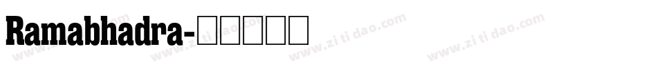 Ramabhadra字体转换