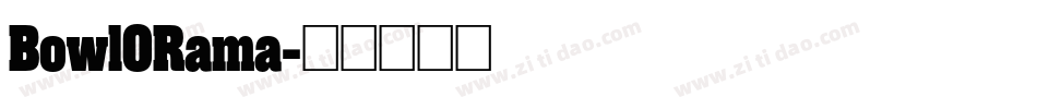 BowlORama字体转换