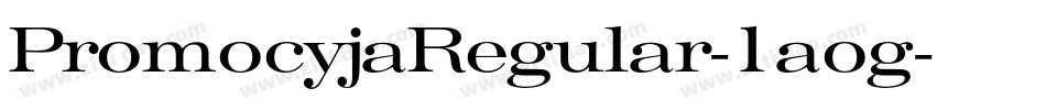 PromocyjaRegular-1aog字体转换