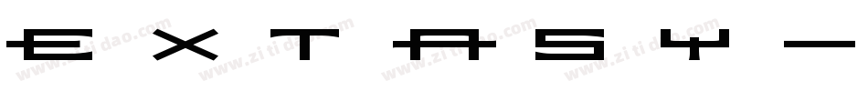 EXTASY字体转换