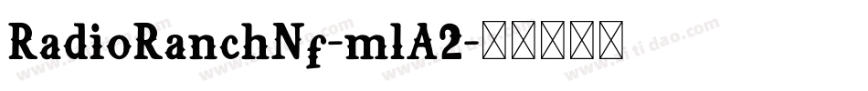 RadioRanchNf-mlA2字体转换