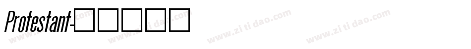 Protestant字体转换