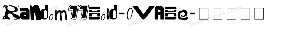 Random11Bold-OVABe字体转换