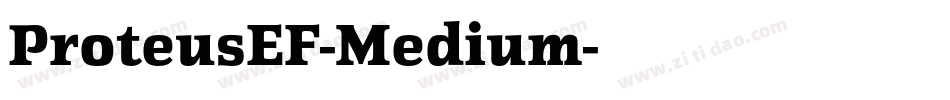 ProteusEF-Medium字体转换