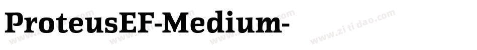 ProteusEF-Medium字体转换