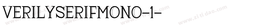 VerilySerifMono-1字体转换