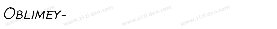 Oblimey字体转换