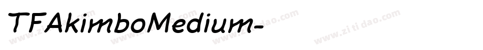 TFAkimboMedium字体转换