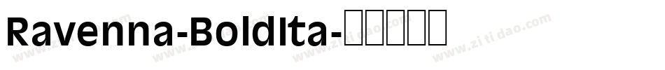 Ravenna-BoldIta字体转换