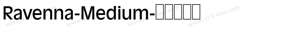 Ravenna-Medium字体转换